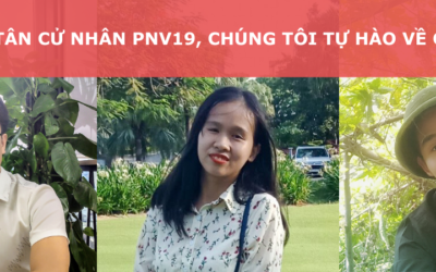 Việt Nam – Tân cử nhân PNV19, chúng tôi tự hào về các bạn!
